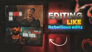 Rebellious editz editing preset alight motion