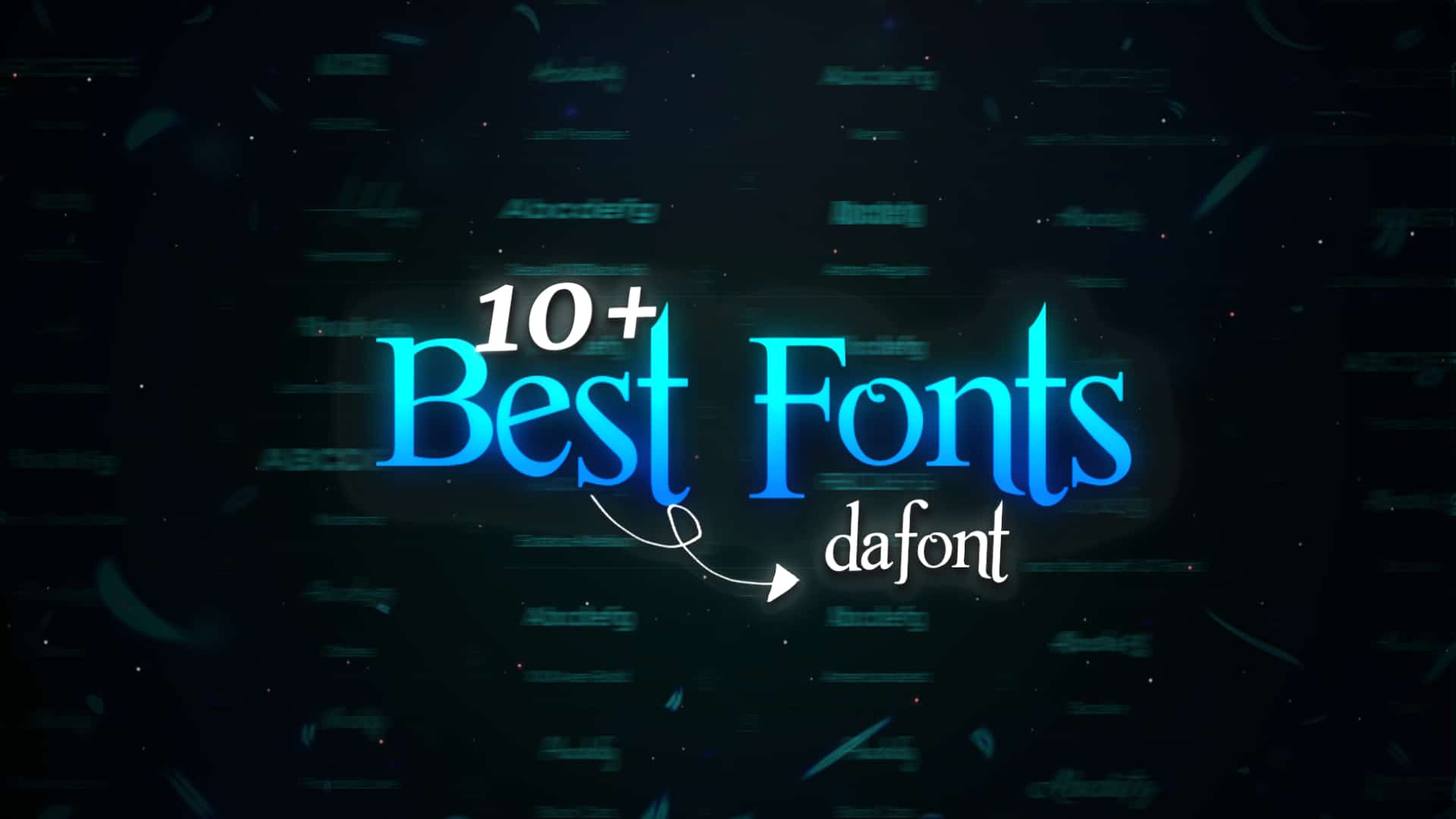 10+ Best Fonts